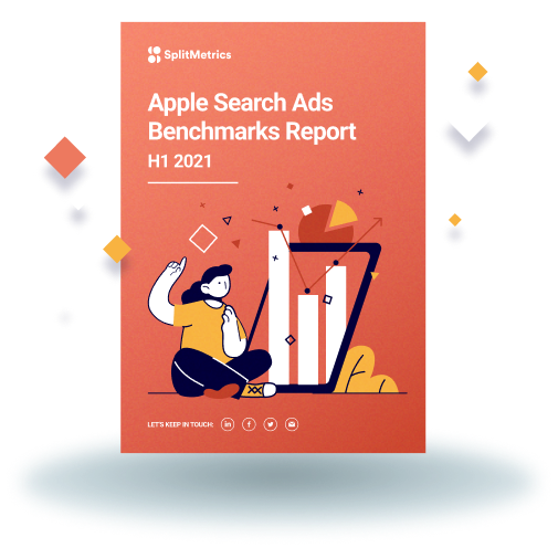 Apple Search Ads Benchmarks Report Q1-Q2 2021