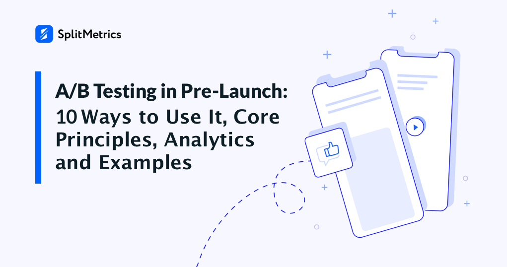 mobile A/B testing in pre-launch