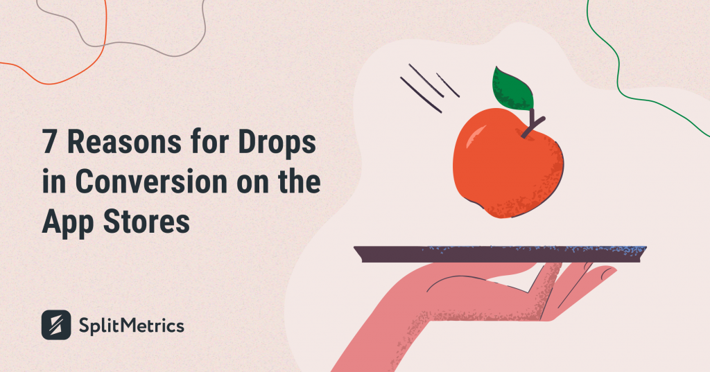 reasons for drops in conversion