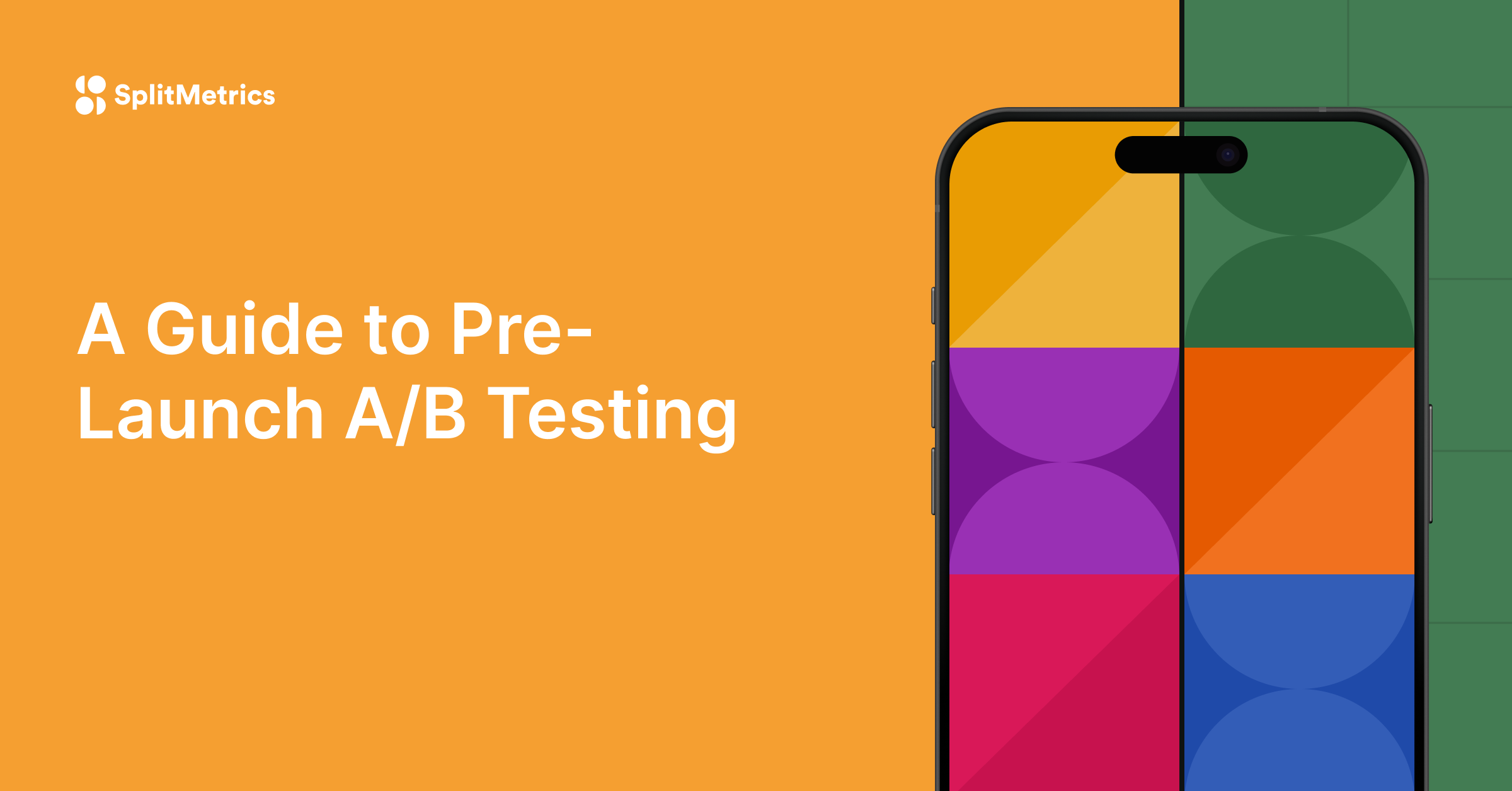 Beginner’s Guide to Pre-Launch Mobile A/B Testing