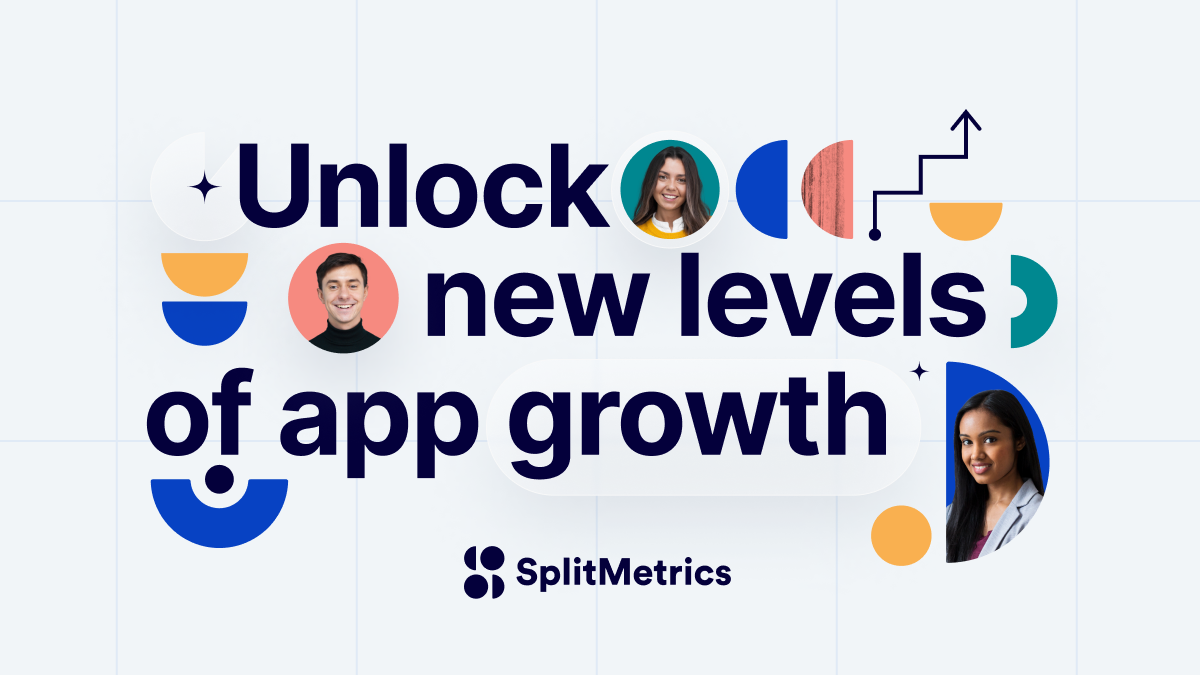 SplitMetrics • Products & services for mobile app growth