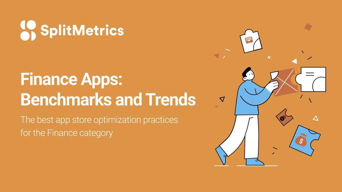 Finance Apps: Benchmarks and Trends • SplitMetrics