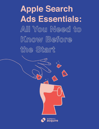 Lesson 1: Apple Search Ads Essentials: How to Start
