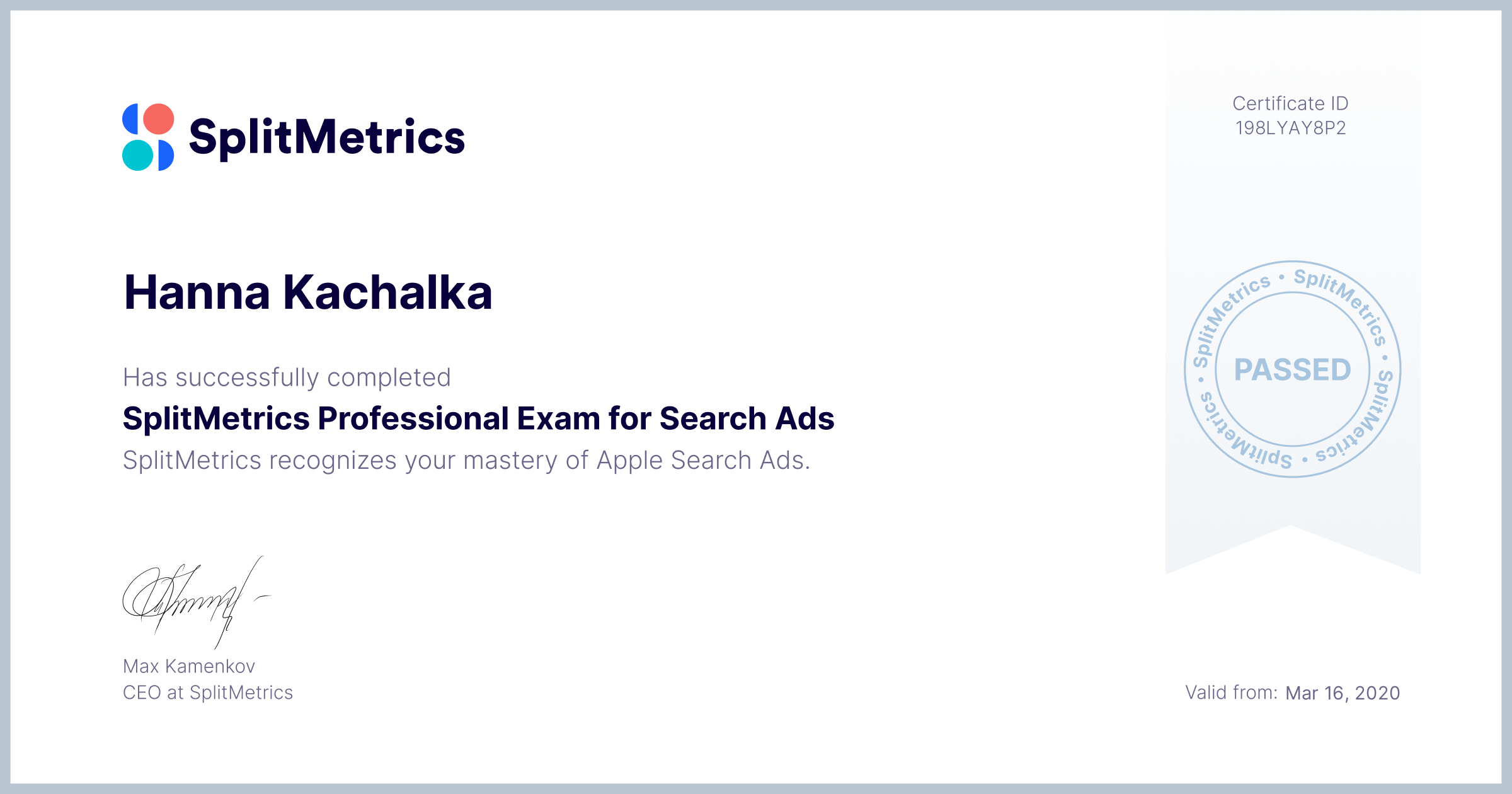 Certificate for Hanna Kachalka | SplitMetrics Professional Exam for Search Ads