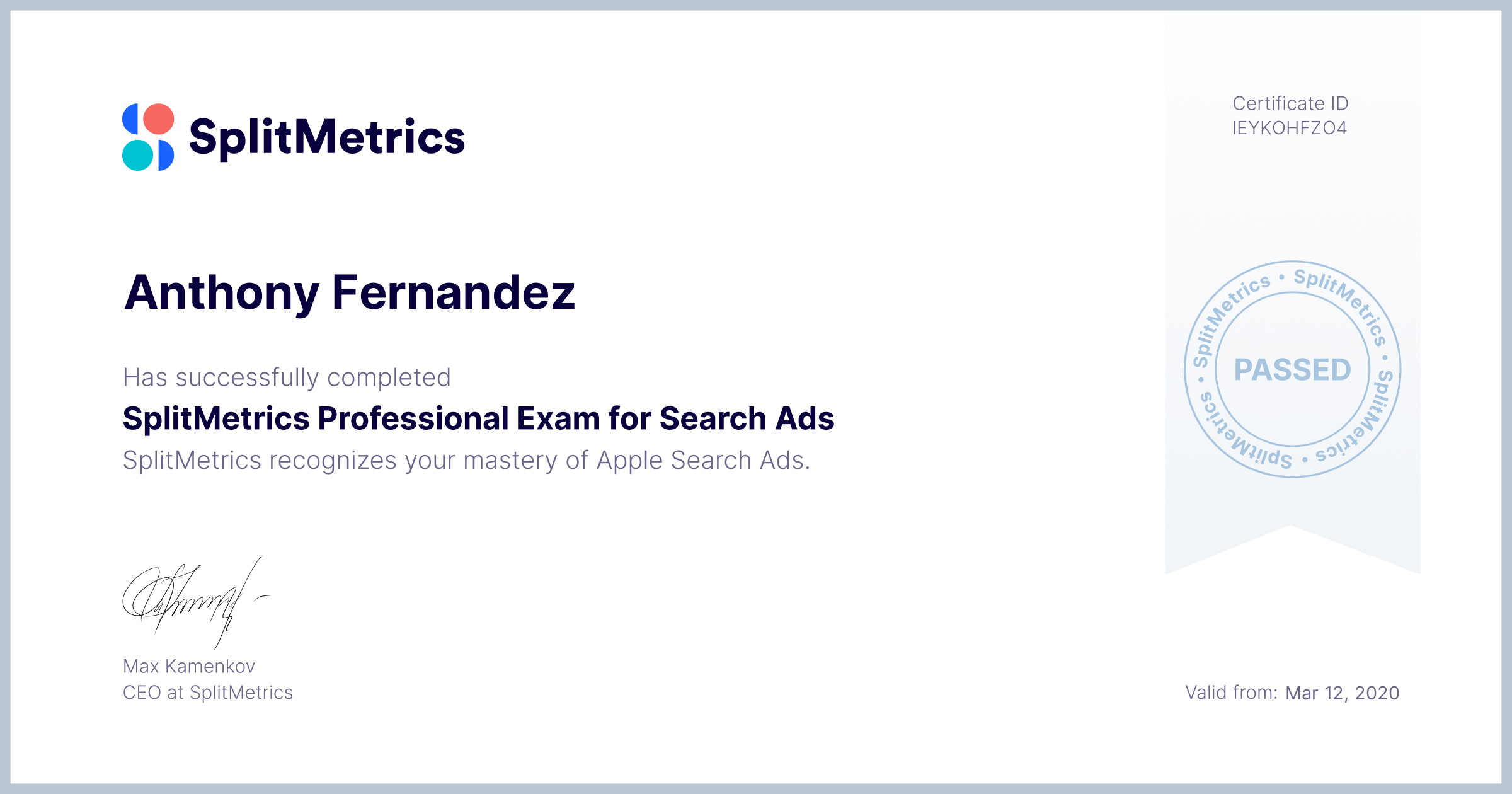 Certificate for Anthony Fernandez | SplitMetrics Professional Exam for Search Ads