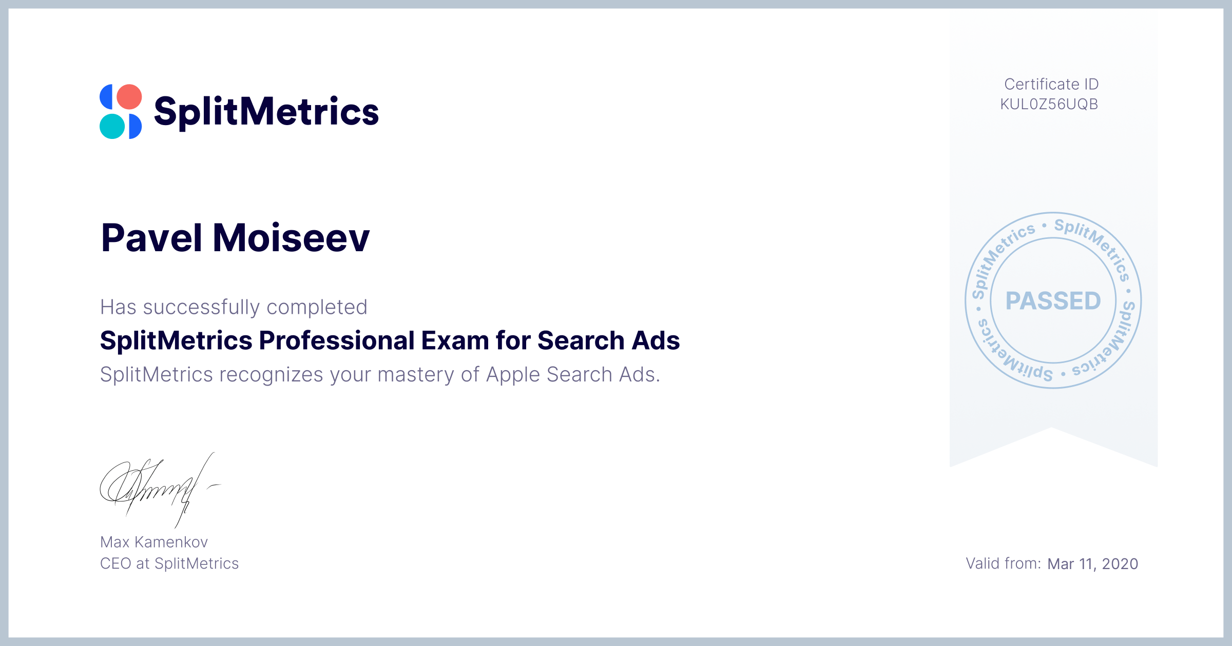 Certificate for Pavel Moiseev | SplitMetrics Professional Exam for Search Ads
