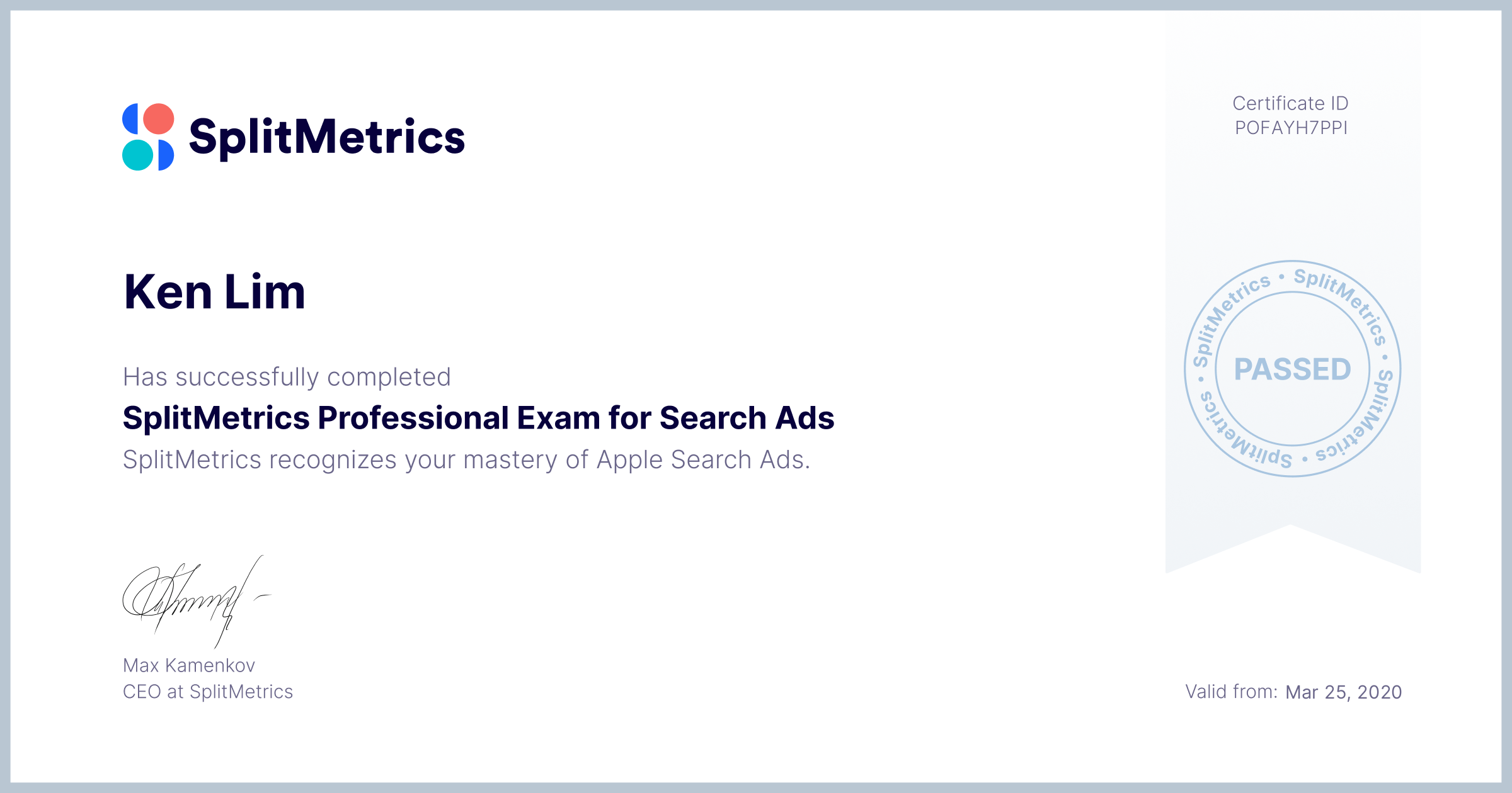 Certificate for Ken Lim | SplitMetrics Professional Exam for Search Ads