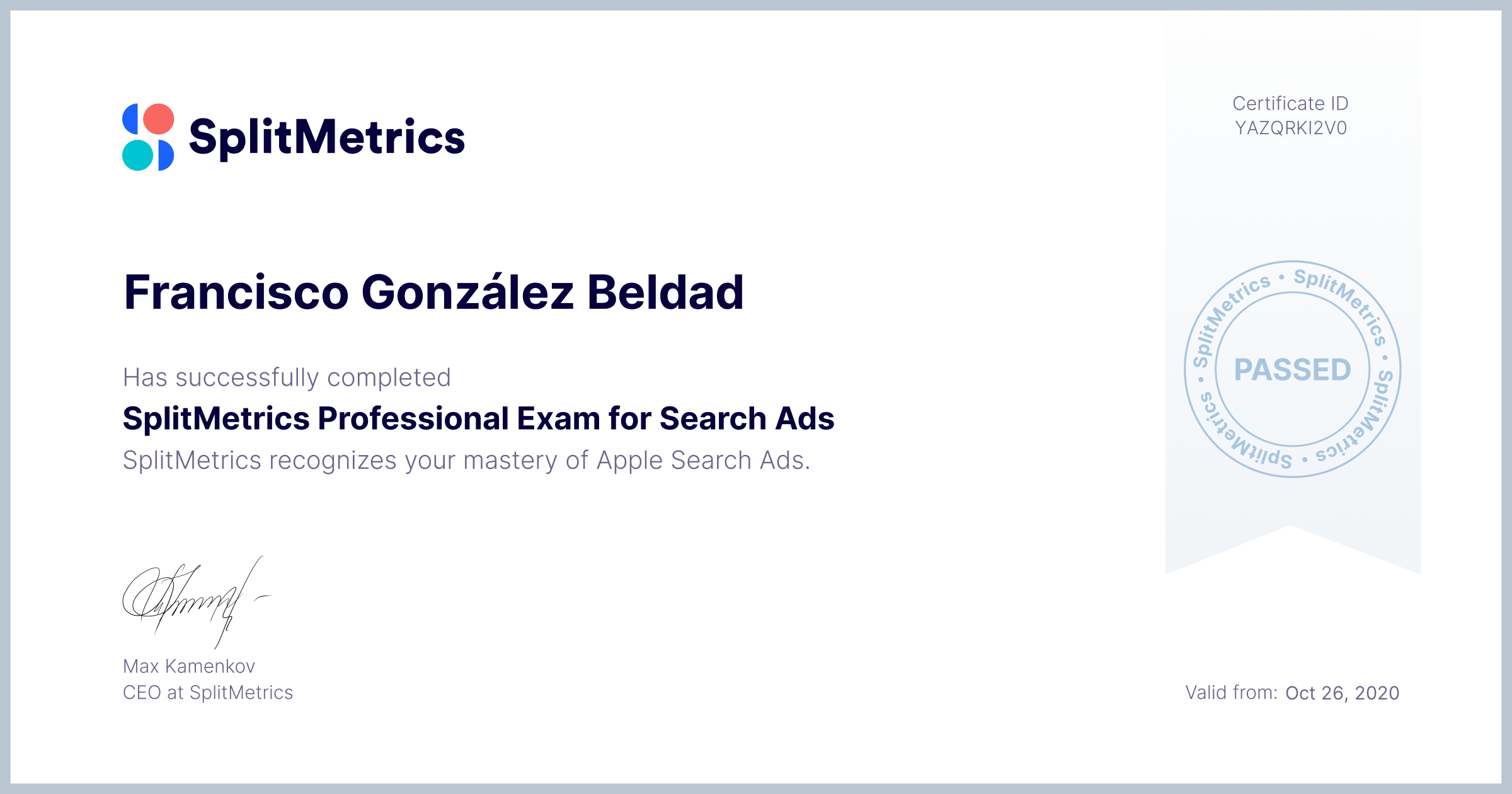 Certificate for Francisco González Beldad | SplitMetrics Professional Exam for Search Ads