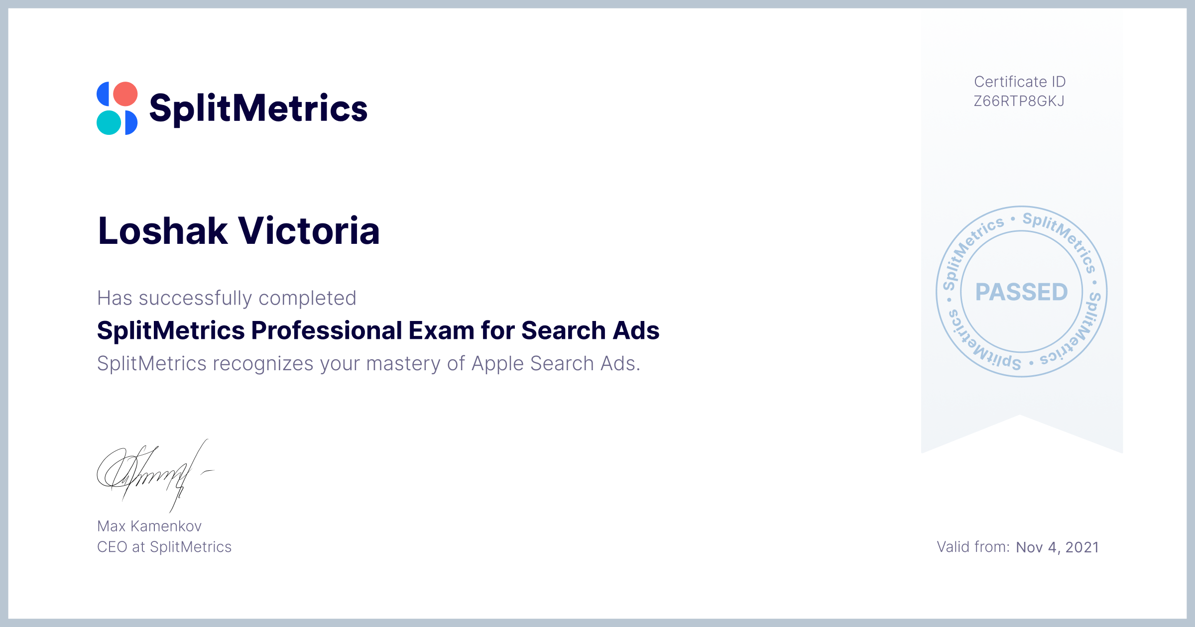 Certificate for Loshak Victoria | SplitMetrics Professional Exam for Search Ads