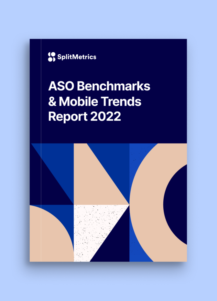 ASO benchmarks and UA trends 2022