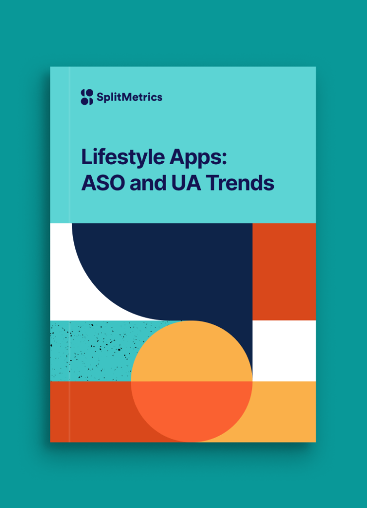Lifestyle apps: ASO and UA Trends cover