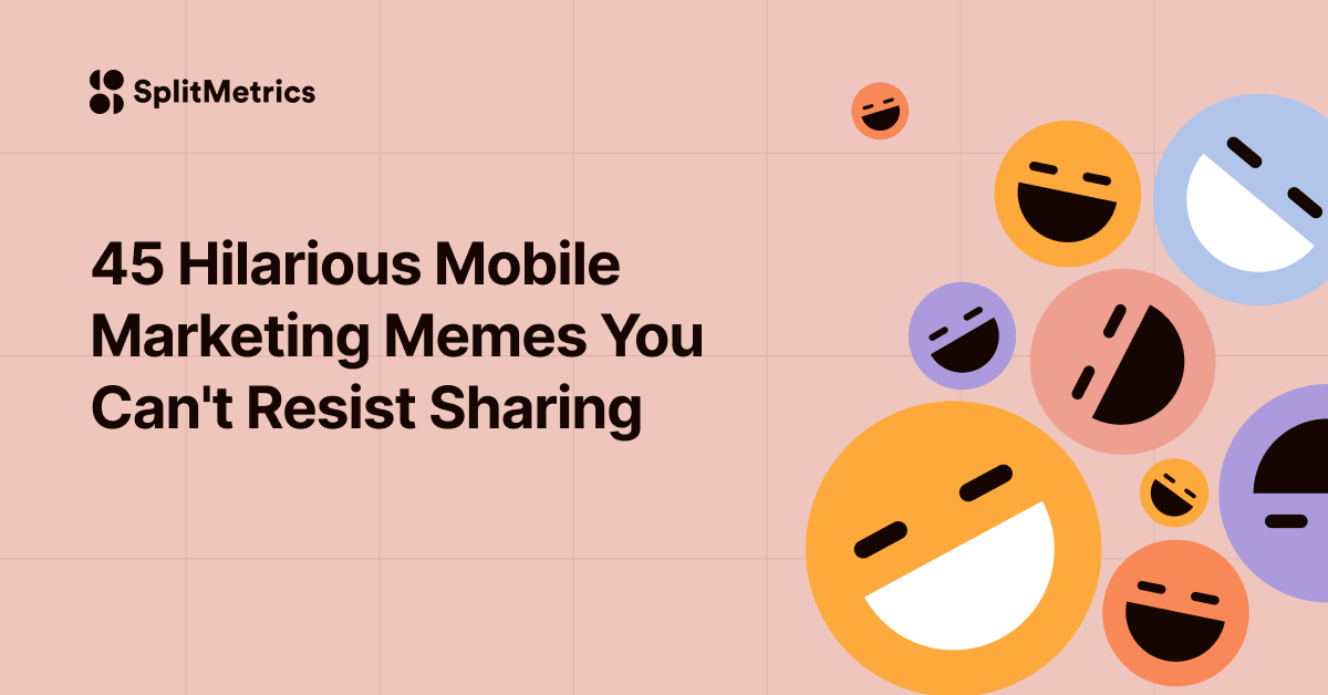 45 Hilarious Mobile Marketing Memes You Can't Resist Sharing