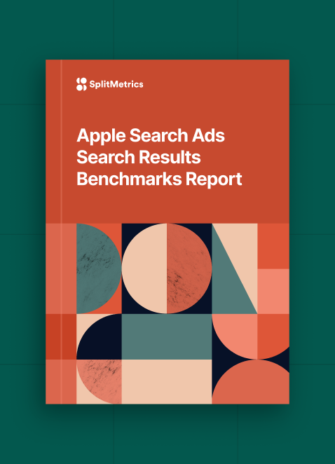 A cover of the Apple Search Ads Search Results Benchmarks Report released by SplitMetrics