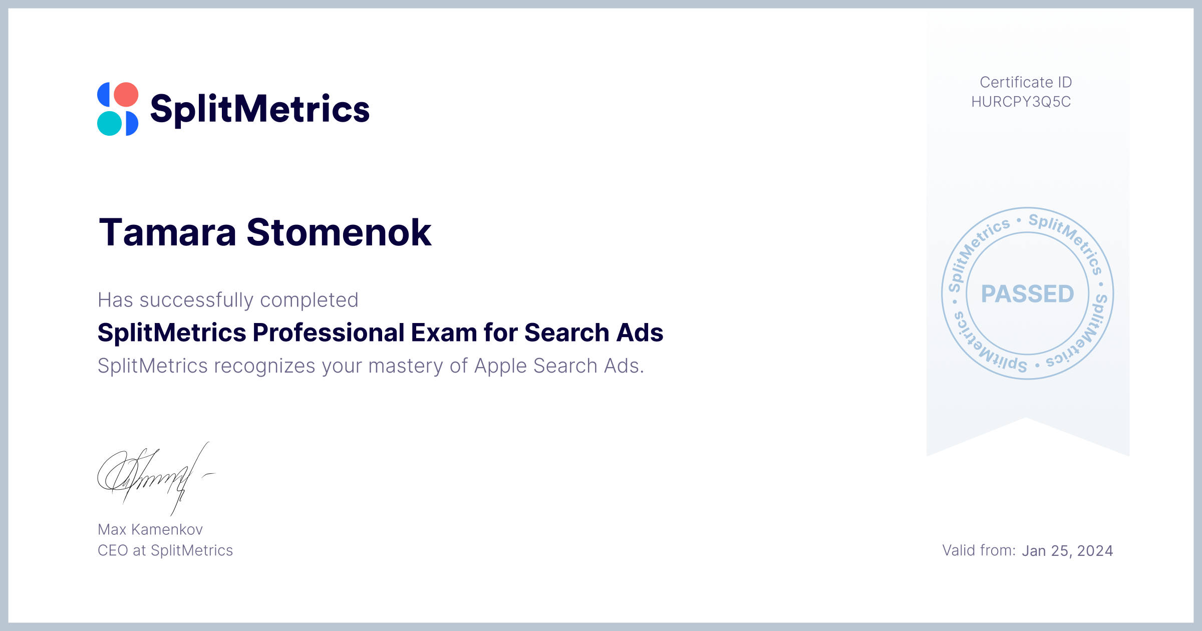 Certificate for Tamara Stomenok | SplitMetrics Professional Exam for Search Ads