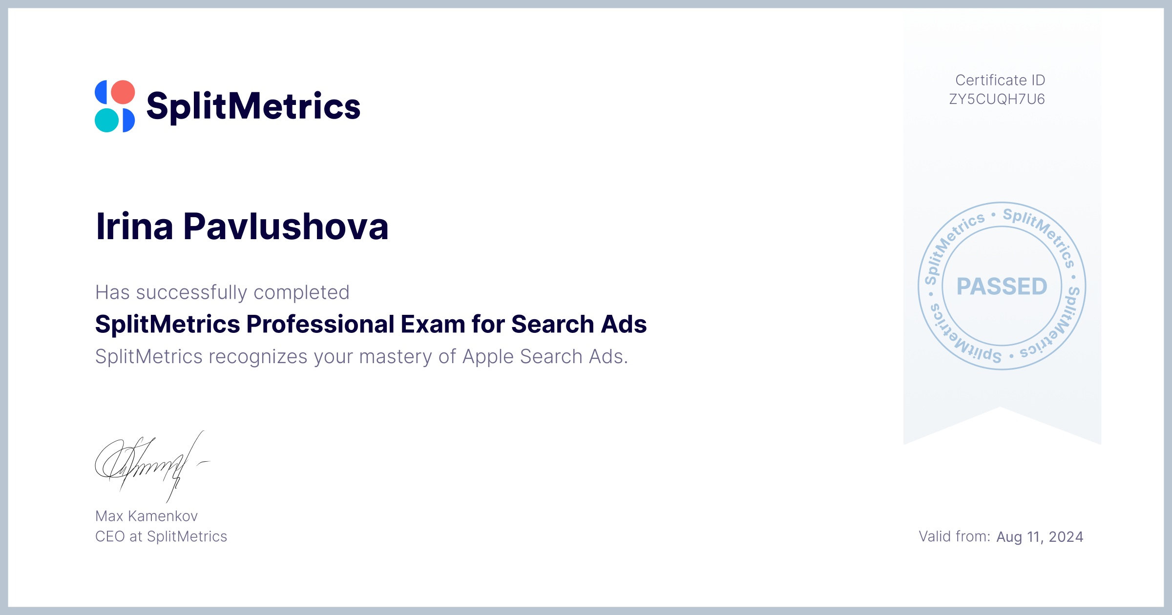 Certificate for Irina Pavlushova | SplitMetrics Professional Exam for Search Ads