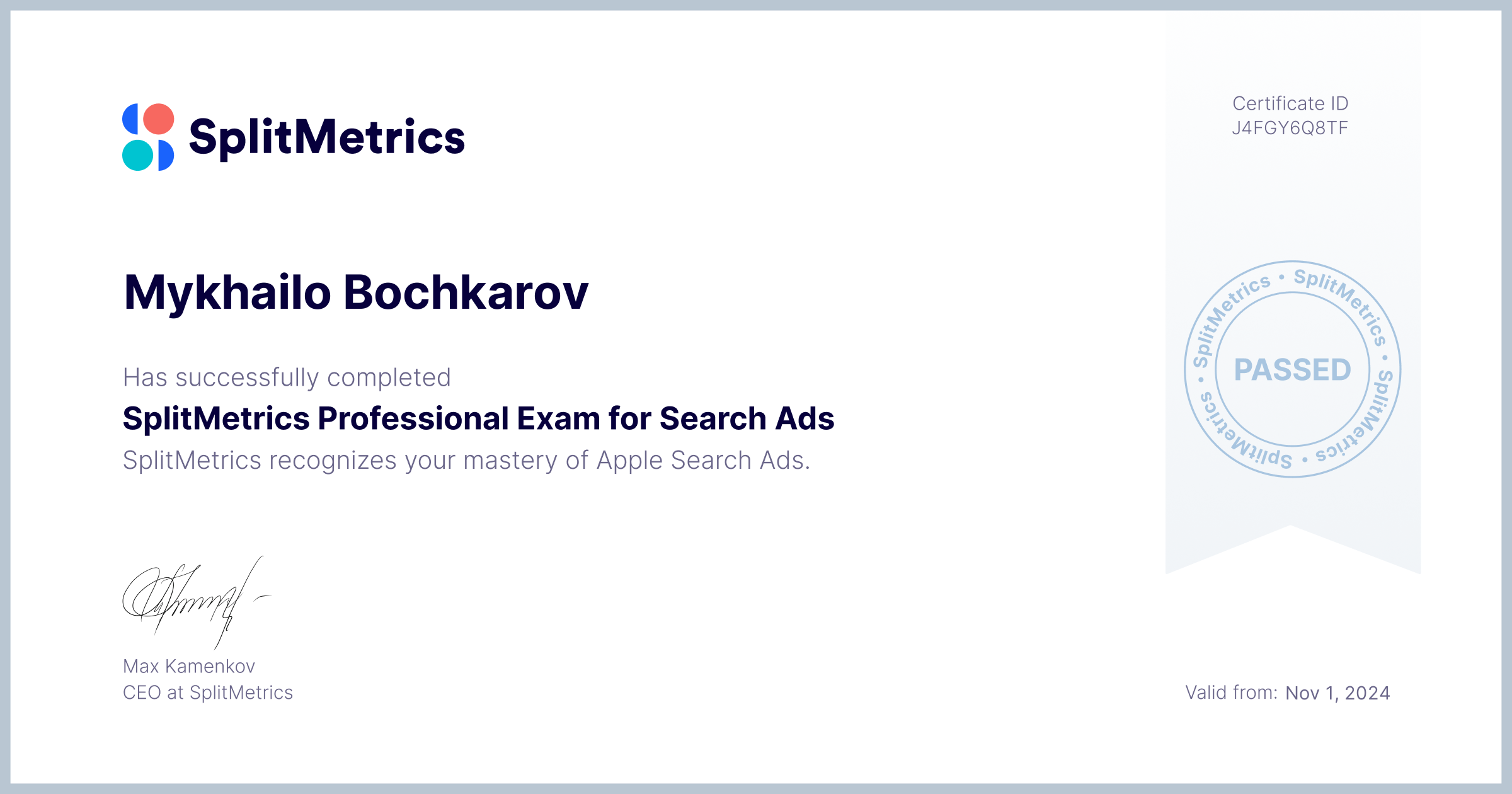 Certificate for Mykhailo Bochkarov | SplitMetrics Professional Exam for Search Ads